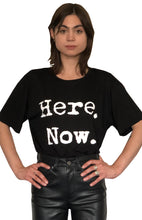 Load image into Gallery viewer, Organic Bamboo t-shirt : Here. Now print, Black.